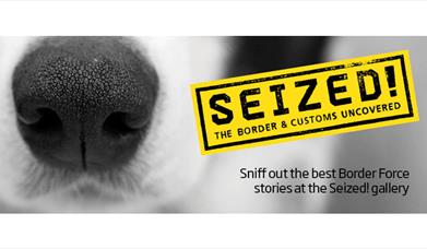 Seized! The Border and Customs Uncovered