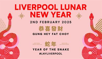 Liverpool Lunar New Year promotional image with text on - the image is advertising Liverpool Lunar New Year ON 2nd February 2025.